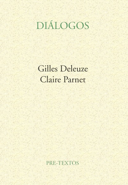 Diálogos de Gilles Deleuze y Claire Parnet